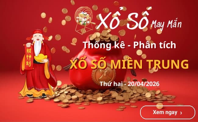Thống kê xổ số miền Trung Thứ hai 20/04/2026