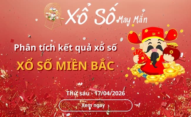 Phân tích xổ số MIỀN BẮC