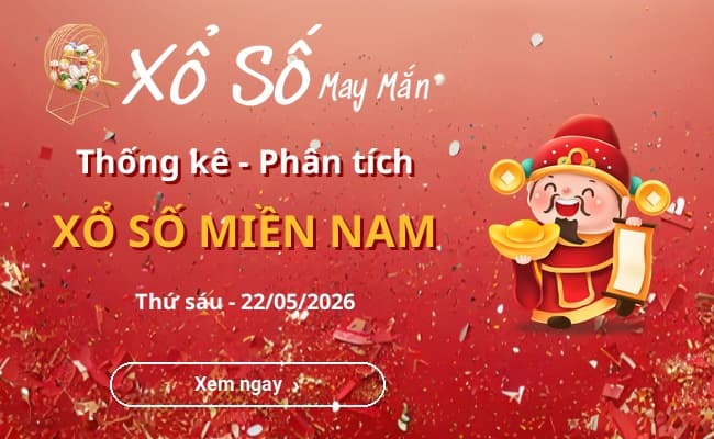 Thống kê xổ số miền Nam Thứ sáu 22/05/2026