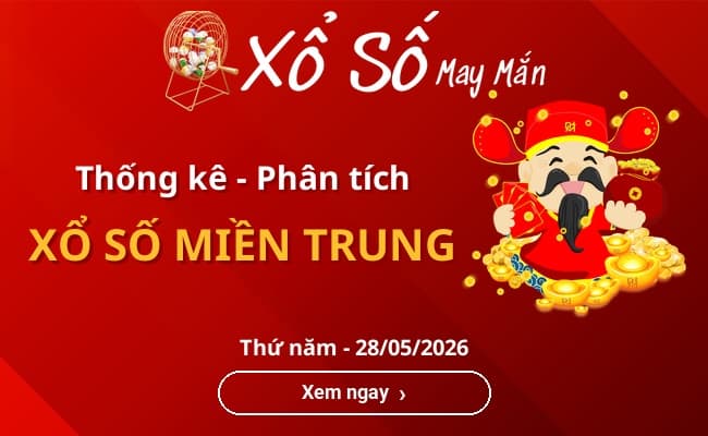 Thống kê xổ số miền Trung Thứ năm 28/05/2026