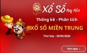 Thống kê xổ số miền Trung Thứ bảy 30/05/2026