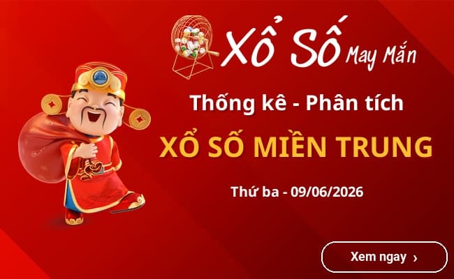 Thống kê xổ số miền Trung Thứ ba 09/06/2026