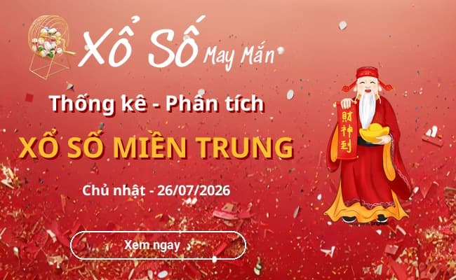 Thống kê xổ số miền Trung Chủ nhật 26/07/2026
