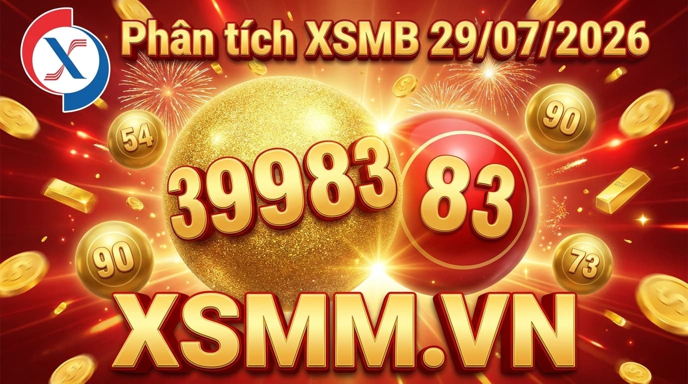 Phân tích kết quả xổ số Miền Bắc ngày 29/07/2026 - giải đặc biệt 39983, bạch thủ 83