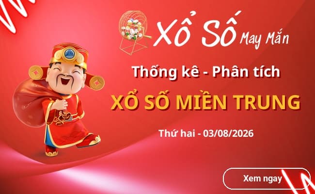 Thống kê xổ số miền Trung Thứ hai 03/08/2026