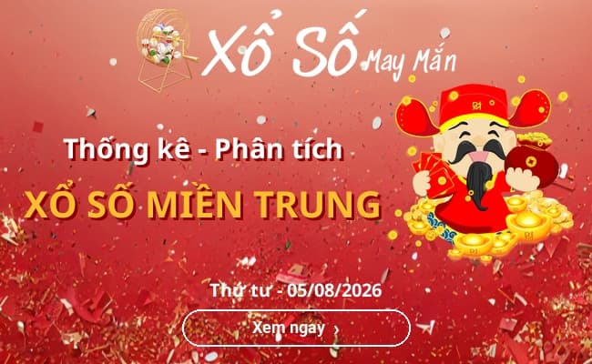 Thống kê xổ số miền Trung Thứ tư 05/08/2026
