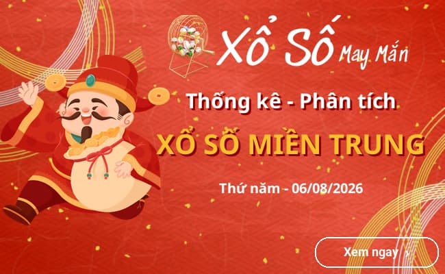 Thống kê xổ số miền Trung Thứ năm 06/08/2026