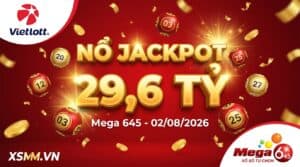 Phân tích xổ số Vietlott Mega 645 ngày 02/08/2026 - Nổ Jackpot 29,6 tỷ đồng