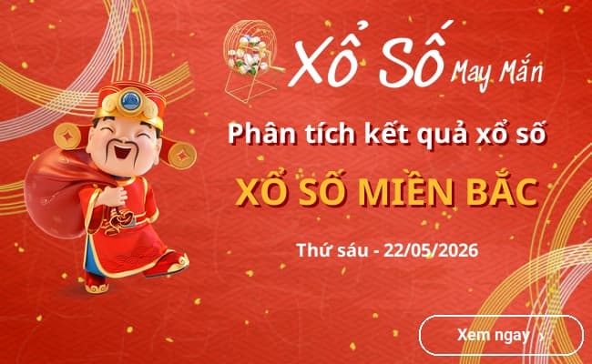 Phân tích xổ số MIỀN BẮC