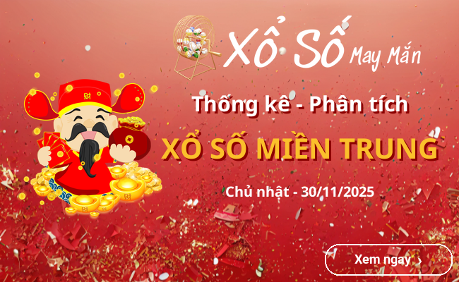 Thống kê xổ số miền Trung Chủ nhật 30/11/2025