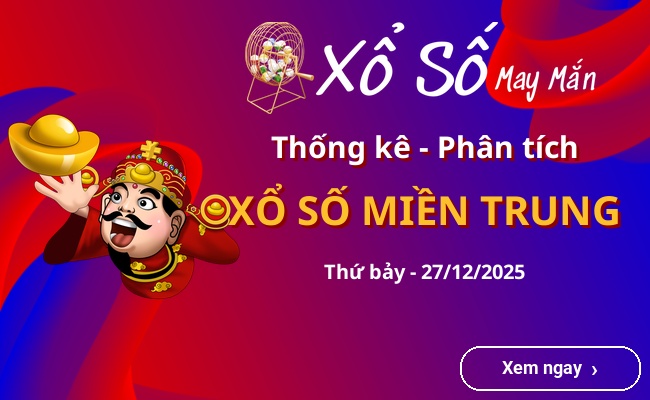 Thống kê xổ số miền Trung Thứ bảy 27/12/2025
