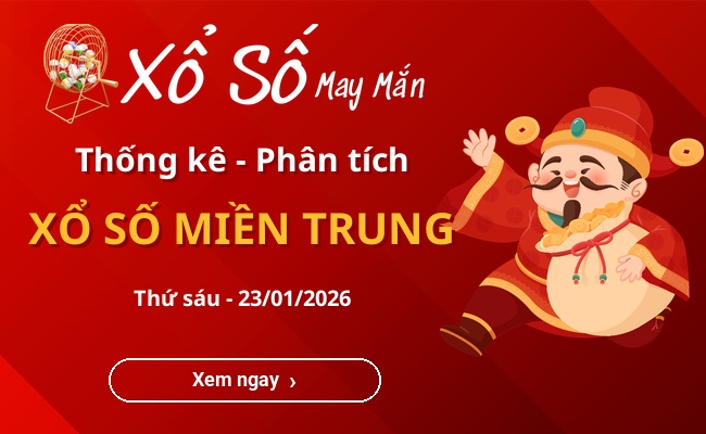 Thống kê xổ số miền Trung Thứ sáu 23/01/2026