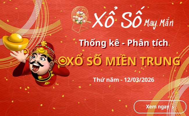 Thống kê xổ số miền Trung Thứ năm 12/03/2026