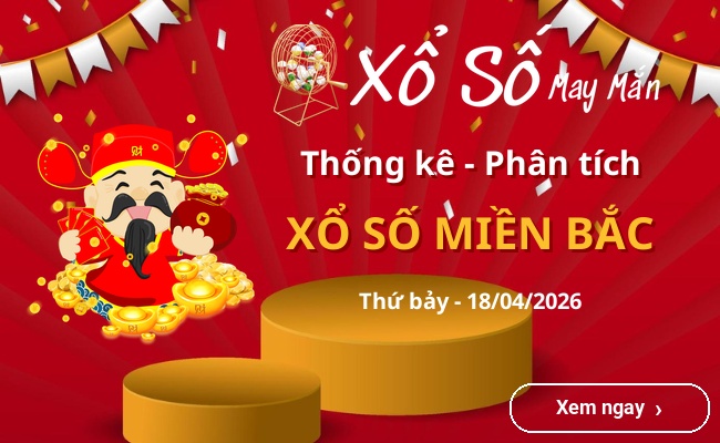 Phân Tích Kết Quả Xổ Số Miền Bắc Ngày 18/04/2026: Chi Tiết và Nhận Định