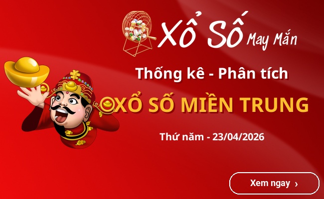 Kết quả xổ số miền Trung mới nhất